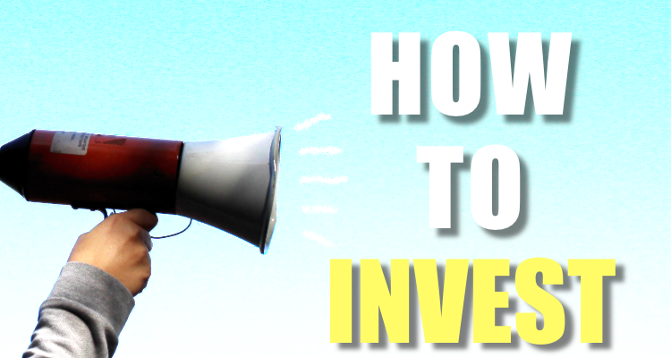 HOW TO INVEST